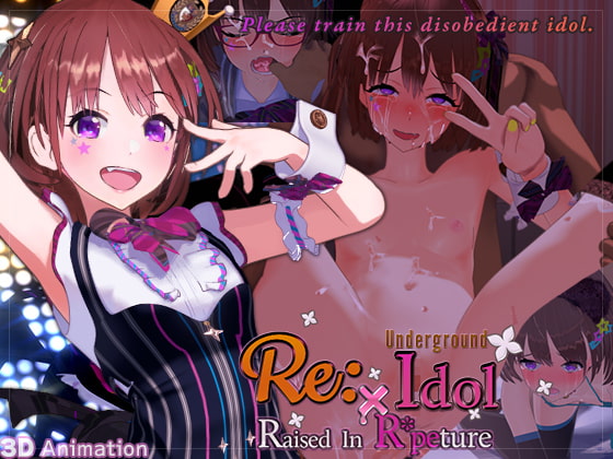 Re: Underground Idol x Raised in R*peture poster
