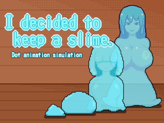 I decided to keep a slime. poster