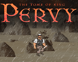 The Tomb of King Pervy (in development) poster