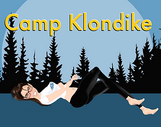 Camp Klondike - Day Three! poster