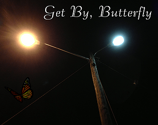 Get By, Butterfly poster