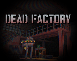 DEAD FACTORY poster