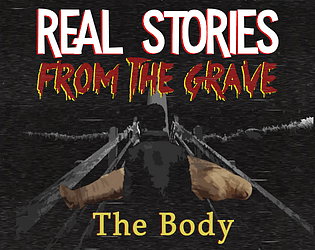 Real Stories from the Grave Ep.1 : The Body poster