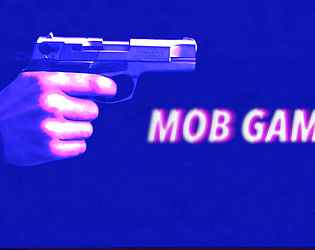 "Mob Game" poster