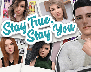 Stay True, Stay You poster