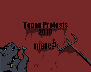 Vegan Protests 2019 Mate? poster