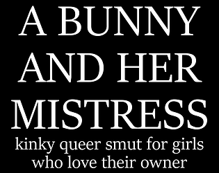 A Bunny and Her Mistress [18+] [BDSM] poster