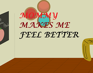 mommy makes me feel better(18+) poster
