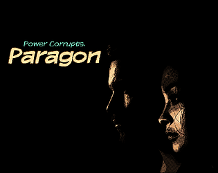 Power Corrupts: Paragon poster