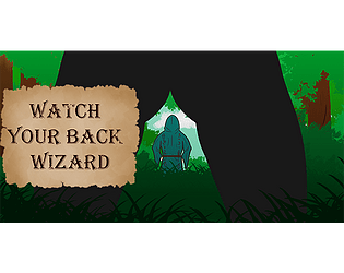 Watch your back, Wizard. poster