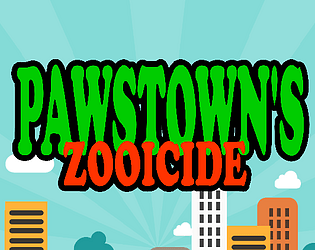 Pawstown's Zooicide poster