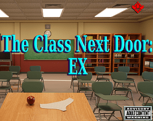 The Class Next Door: EX [DEMO] poster