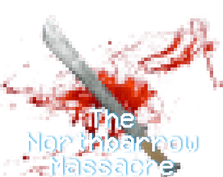 The Northbarrow Massacre - Demo poster