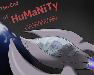 The End of Humanity: The Bad End is Canon poster