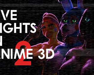Five Nights in Anime 3D 2 [Cancelled] poster