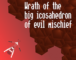 Wrath of the big icosahedron of evil mischief poster