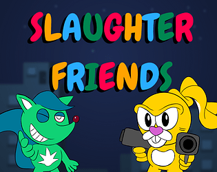 Slaughter Friends (In development) poster