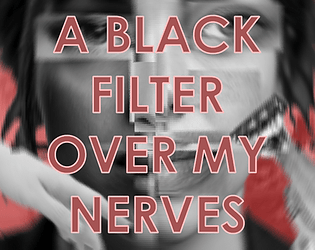 a black filter over my nerves poster