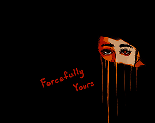 Forcefully Yours - DEMO poster