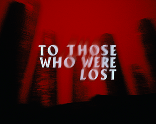 To Those Who Were Lost poster