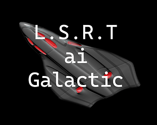 L.S.R.T ai Galactic poster