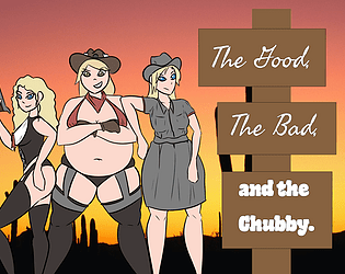 The Good, The Bad, And The Chubby poster