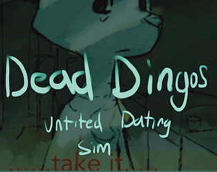 Dead Dingo’s untitled dating sim poster