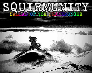 Squirmunity : Ballad of the Prankmonger poster