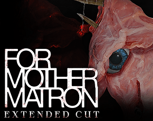 For Mother Matron: Extended Cut poster