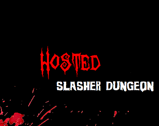 Hosted: Slasher dungeon poster
