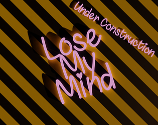 Lose My Mind Pre-Release 0.1 poster