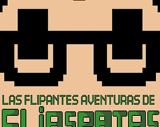 Las Flipantes Aventuras De Elias Patas (LFADEP) poster