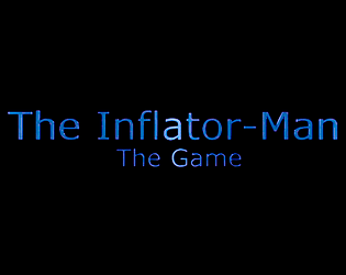 The Inflator Man The Game poster