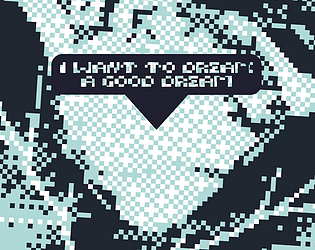 I WANT TO DREAM A GOOD DREAM (1000 moon) poster