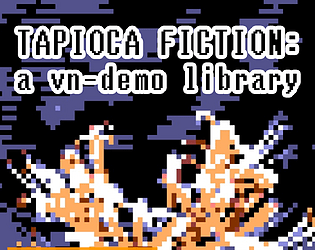 TAPIOCA FICTION (a glutinous game library) poster