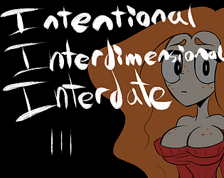 Intentional Interdimensional Interdate poster