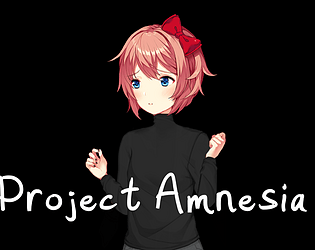 Project Amnesia - A DDLC Fangame poster