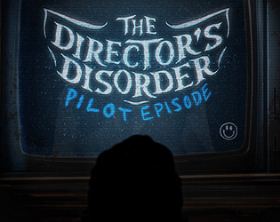 The Director's Disorder: Pilot Episode poster