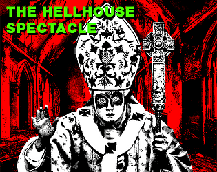 The HellHouse Spectacle poster