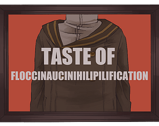 Taste Of Floccinaucinihilipilification poster