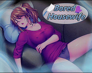 Bored Housewife (18+) poster