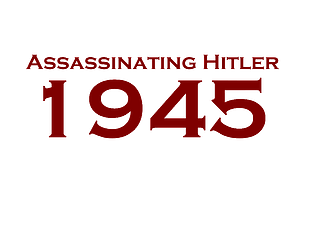 Assassinating Hitler 1945 poster