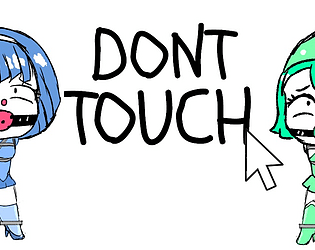 DONT TOUCH poster