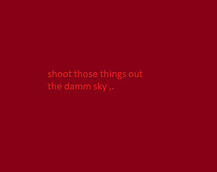 shoot at evil things from the sky. poster