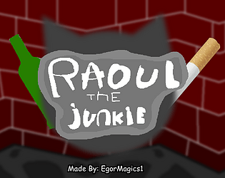 Raoul The Junkie poster