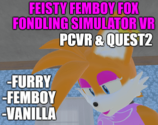 Feisty Femboy Fox Fondling Simulator VR poster