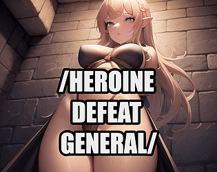 /Heroine Defeat General/ poster