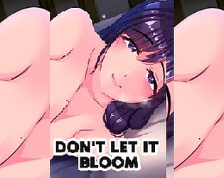 Don't Let It Bloom poster