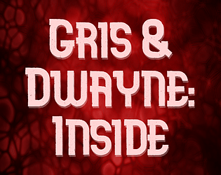 Gris & Dwayne: Inside poster