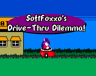 SoftFoxxo's Drive-Thru Dilemma poster